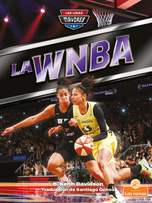 Title details for La WNBA (WNBA) by B. Keith Davidson - Available